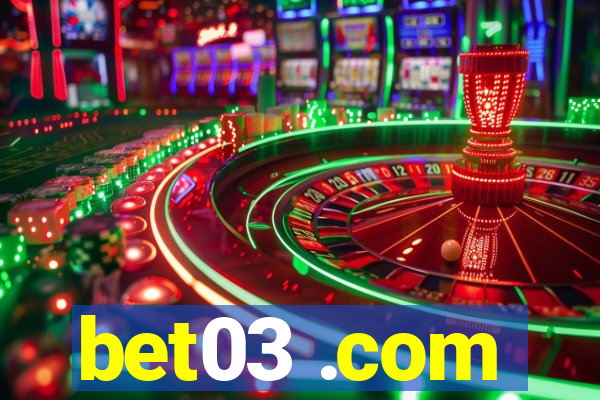 bet03 .com